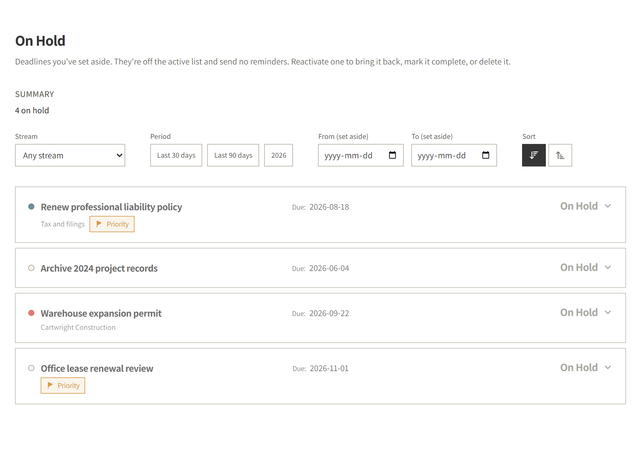 The On Hold surface: set-aside deadlines waiting with Reactivate, Mark complete, and Delete actions